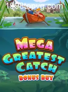 MegaGreatestCatchBonusBuy